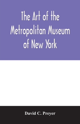 The art of the Metropolitan Museum of New York:... 9354006647 Book Cover