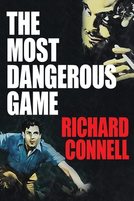 The Most Dangerous Game 1479454125 Book Cover