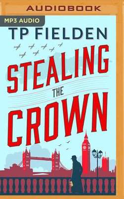 Stealing the Crown 1713505908 Book Cover