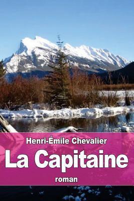 La Capitaine [French] 1532743017 Book Cover