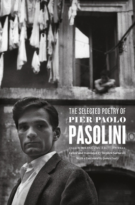 The Selected Poetry of Pier Paolo Pasolini: A B... 0226648443 Book Cover
