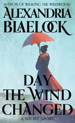 Day the Wind Changed 1923083201 Book Cover
