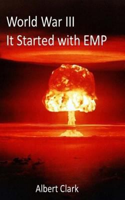 World War III - It Started with EMP 1976350220 Book Cover