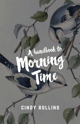 A Handbook to Morning Time 0986325759 Book Cover