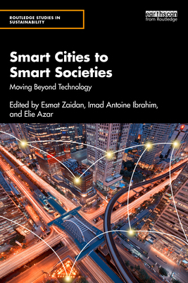 Smart Cities to Smart Societies: Moving Beyond ... 1032574305 Book Cover