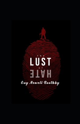 The Lust of Hate Illustrated B08J5HHXTT Book Cover