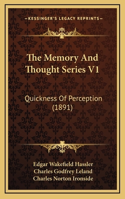 The Memory And Thought Series V1: Quickness Of ... 116706593X Book Cover