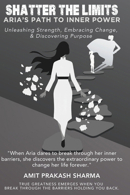 Shatter the Limits: Aria's Path to Inner Power B0DJR6SK7G Book Cover