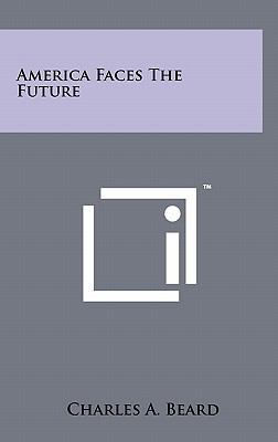 America Faces The Future 1258018047 Book Cover