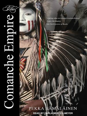 The Comanche Empire 1515913147 Book Cover