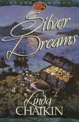 Silver Dreams 1565077563 Book Cover