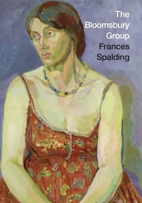 The Bloomsbury Group. Frances Spalding 1855144360 Book Cover