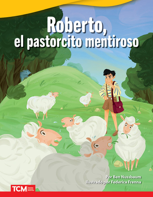Roberto, el pastorcito mentiroso [Spanish] B0BHTNVS4C Book Cover