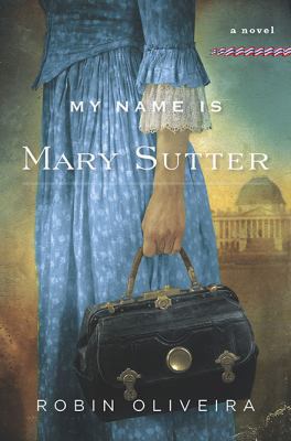 My Name Is Mary Sutter 0670021679 Book Cover