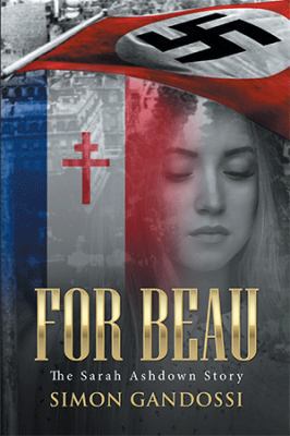 For Beau: The Sarah Ashdown Story 152451988X Book Cover