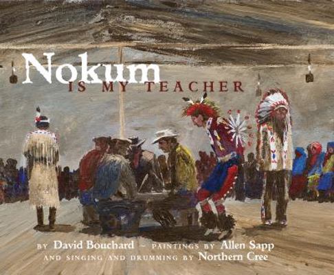Nokum Is My Teacher 0889955719 Book Cover