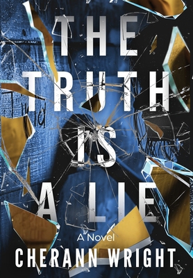 The Truth is a Lie B0D5BKH744 Book Cover