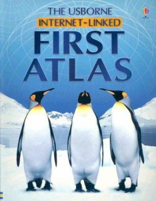 First Atlas: Internet-Linked (First Encyclopedias) 0794506607 Book Cover