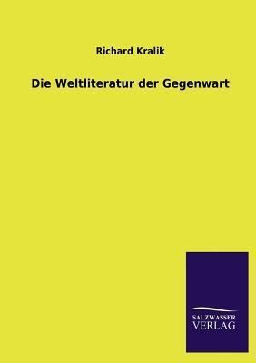 Die Weltliteratur der Gegenwart [German] 3846022179 Book Cover