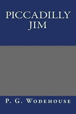 Piccadilly Jim 1484879082 Book Cover