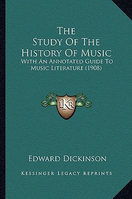 The Study Of The History Of Music: With An Anno... 1165127628 Book Cover