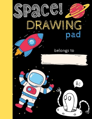 Space Drawing Pad: Drawing Books for Kids To Cr... 170388518X Book Cover