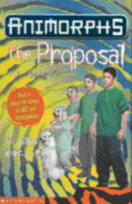 The Proposal (Animorphs) 0439998018 Book Cover