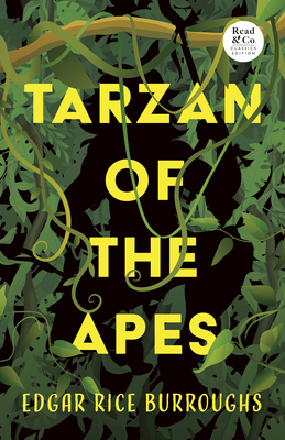 Tarzan of the Apes (Read & Co. Classics Edition) 1528720229 Book Cover