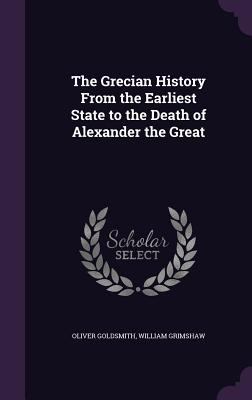 The Grecian History From the Earliest State to ... 1346676445 Book Cover