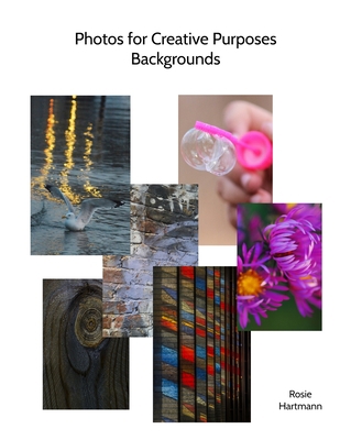 Photos for Creative Purposes: Backgrounds 1948326116 Book Cover