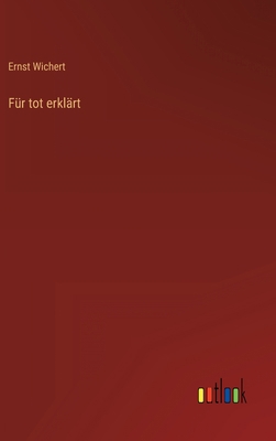 Für tot erklärt [German] 3368271512 Book Cover