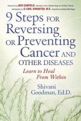 9 Steps for Reversing or Preventing Cancer and ... 1564147495 Book Cover