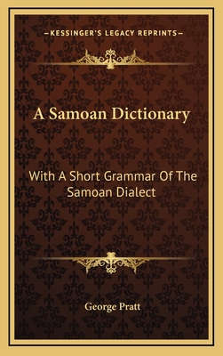 A Samoan Dictionary: With A Short Grammar Of Th... 1163578282 Book Cover