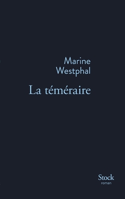 La Temeraire [French] 2234081904 Book Cover