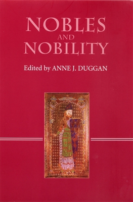 Nobles and Nobility in Medieval Europe: Concept... 085115882X Book Cover