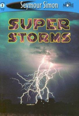 Seemore Readers: Super Storms - Level 2 1587171376 Book Cover