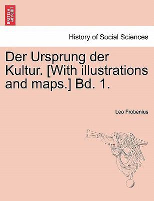 Der Ursprung Der Kultur. [With Illustrations an... [German] 124135264X Book Cover