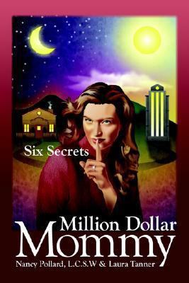 Million Dollar Mommy: Six Secrets 1425917291 Book Cover