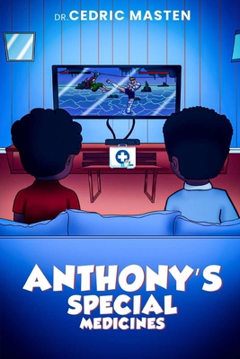 Anthony's Special Medicines B0BJ4Q15BR Book Cover