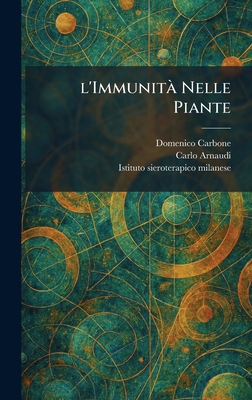 l'ImmunitÃ Nelle Piante [Italian] 1025802454 Book Cover