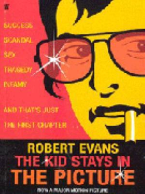 The Kid Stays in the Picture: A Hollywood Life 0571218350 Book Cover