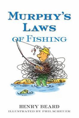 Murphy's Laws of Fishing 1402747764 Book Cover