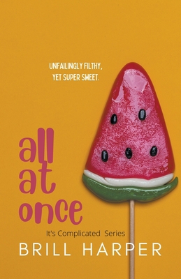 All at Once B0C9WGDBB1 Book Cover