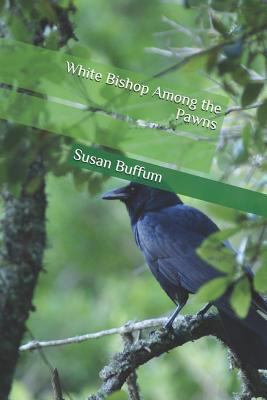 White Bishop Among the Pawns 1795297115 Book Cover