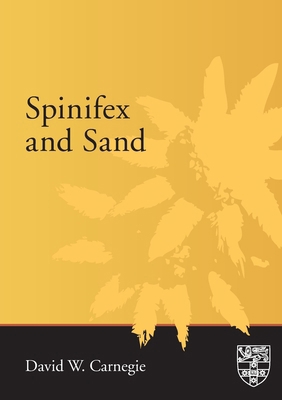 Spinifex and Sand 1920897798 Book Cover