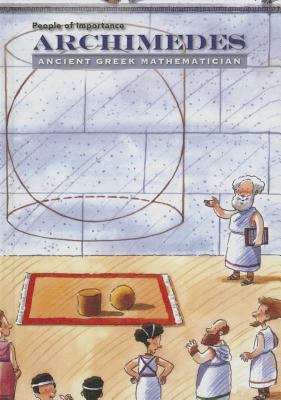 Archimedes: Ancient Greek Mathematician 142222841X Book Cover