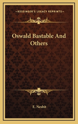 Oswald Bastable And Others 1163508063 Book Cover