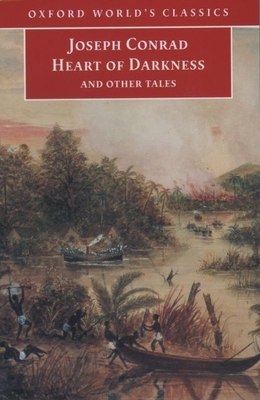 Heart of Darkness and Other Tales 0192801724 Book Cover