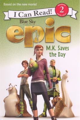 Epic: M. K. Saves the Day 0606271619 Book Cover