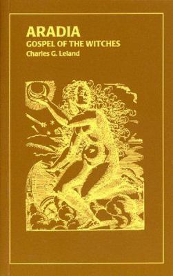 Aradia: Gospel of Witches 0919345107 Book Cover